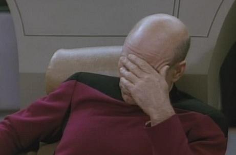 Click image for larger version. 

Name:	star-trek-facepalm-patrick-stewart.jpg 
Views:	81 
Size:	10.1 KB 
ID:	132710