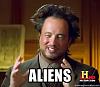 Click image for larger version. 

Name:	aliens-meme-image.jpg 
Views:	148 
Size:	72.7 KB 
ID:	150560
