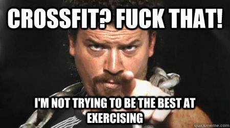 Click image for larger version. 

Name:	crossfit funny.jpg 
Views:	2720 
Size:	19.7 KB 
ID:	154085