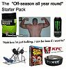 Click image for larger version. 

Name:	the-off-season-all-year-round-starter-pack-serious-mass-monster-30168633.jpg 
Views:	139 
Size:	38.7 KB 
ID:	174669