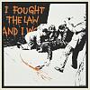 Banksy &quot;I fought the law&quot;-iftl.jpg